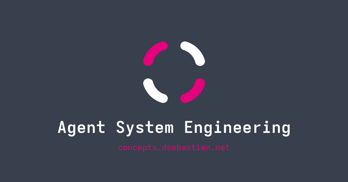 Agent System Engineering - Concepts