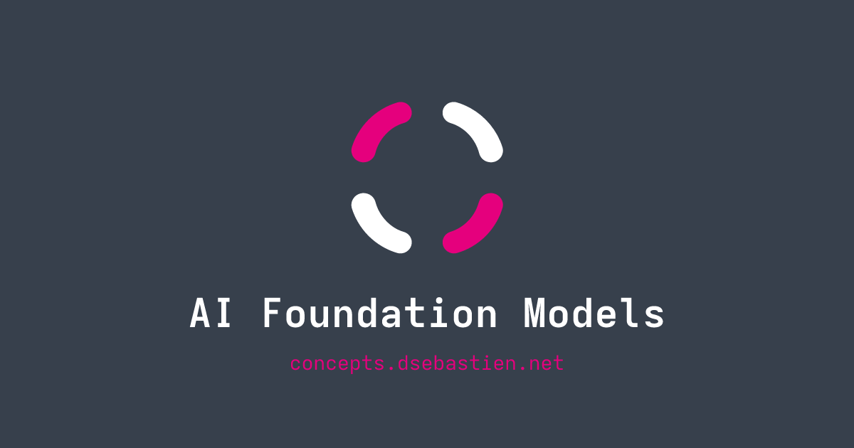 AI Foundation Models - Concepts