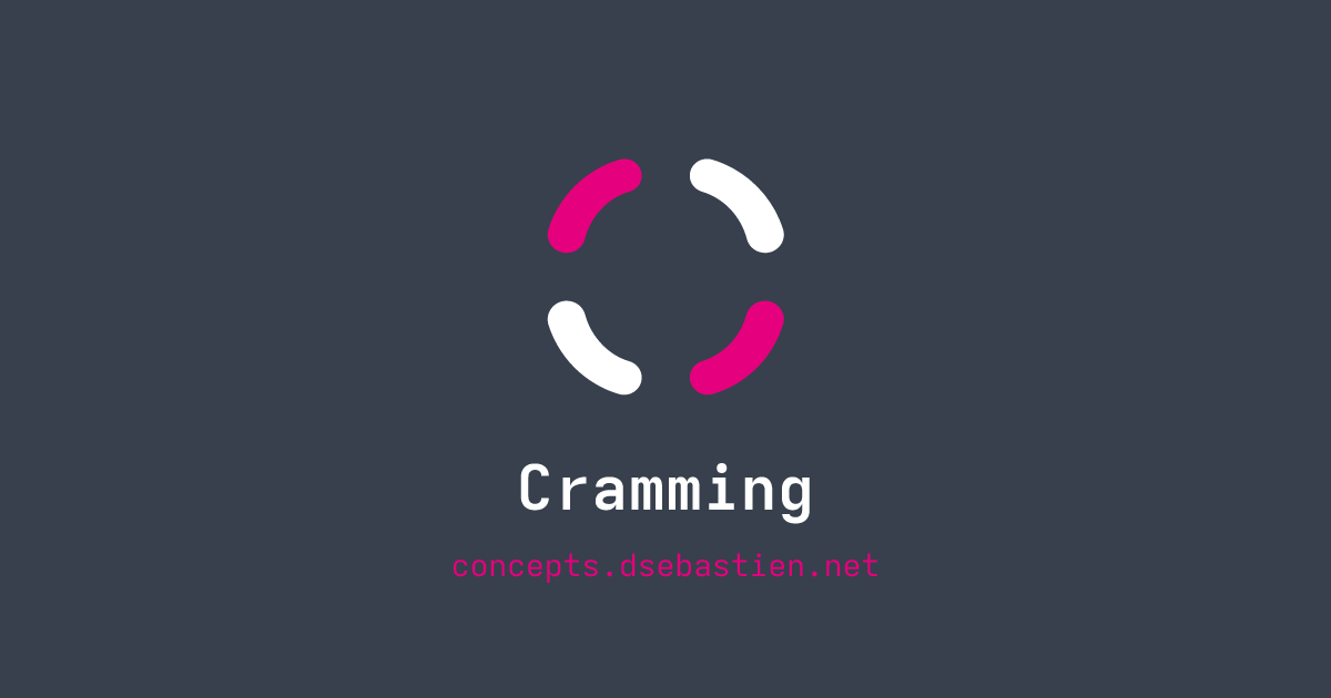 Cramming - Concepts