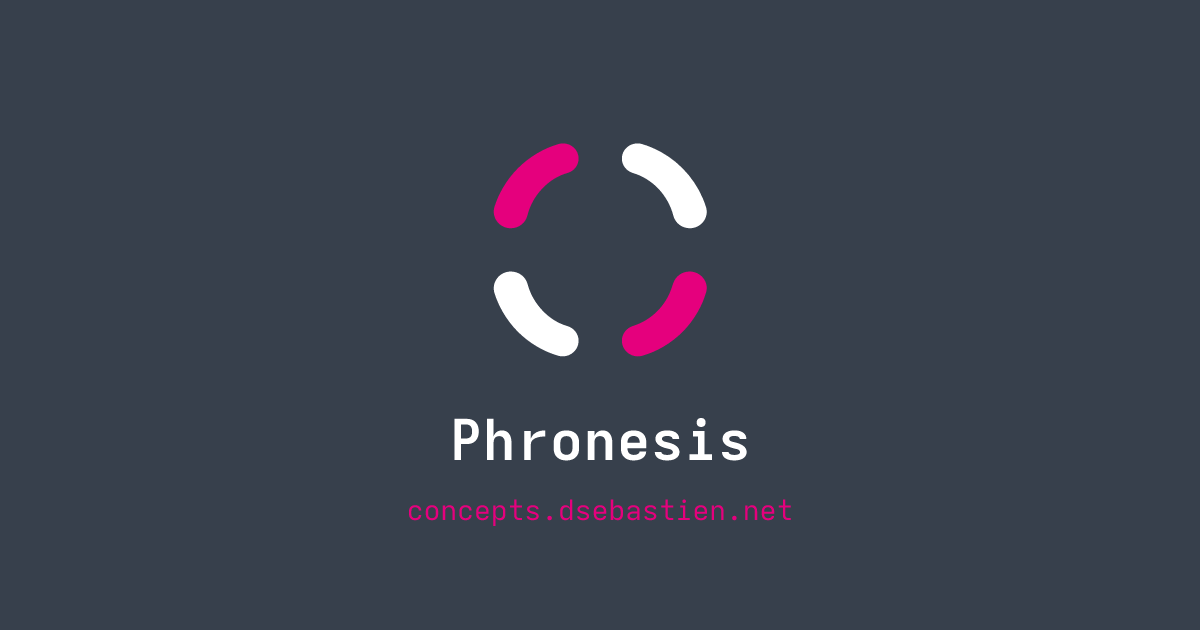 Phronesis - Concepts