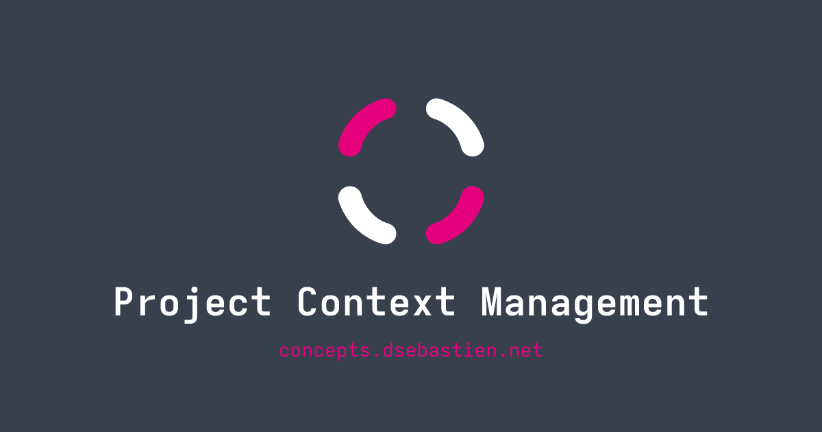 Project Context Management - Concepts