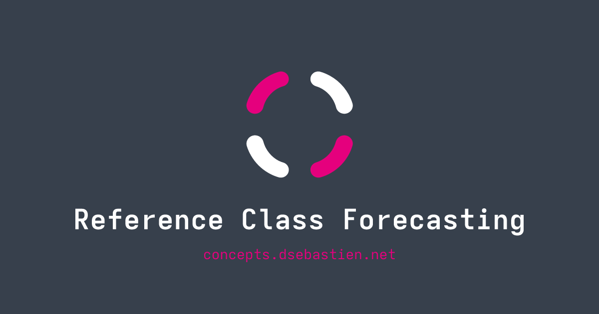 Reference Class Forecasting Risk Management Reference Class Forecasting - Concepts